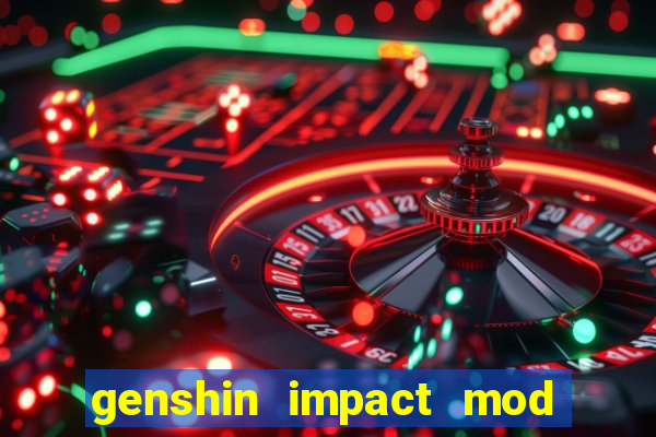 genshin impact mod menu 2024